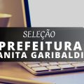 Prefeitura de Anita Garibaldi – SC libera edital de processo seletivo