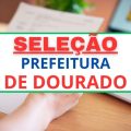 Prefeitura de Dourado – SP divulga processo seletivo