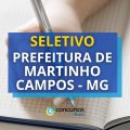 Prefeitura de Martinho Campos – MG divulga 2 seletivos para contratação em diversos cargos