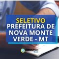 Prefeitura de Nova Monte Verde – MT abre novo processo seletivo