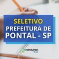 Prefeitura de Pontal – SP abre novo edital de processo seletivo