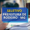 Prefeitura de Rodeiro – MG publica seletivo com mais de 70 vagas