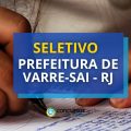 Prefeitura de Varre-Sai – RJ abre edital de processo seletivo; confira detalhes