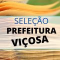 Prefeitura de Viçosa – MG abre vagas; mensais de até R$ 10,1 mil