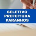 Prefeitura de Paranhos - MS abre 78 vagas imediatas; até R$ 5,4 mil em dois editais