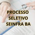 SEINFRA BA abre processo seletivo com 90 vagas pelo REDA