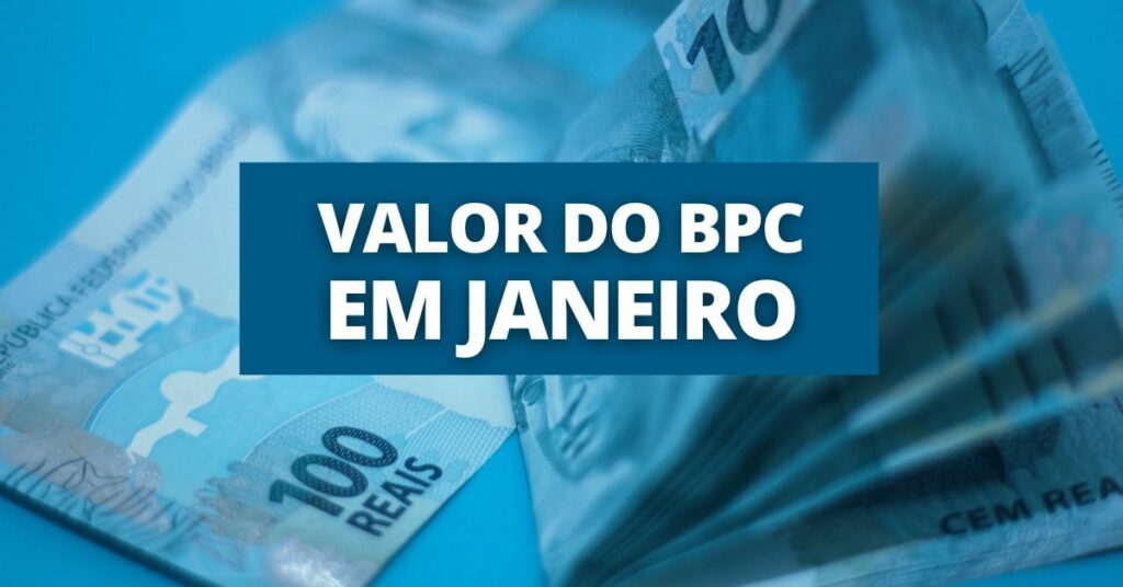 É possível ler: valor do BPC em janeiro