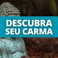 Descubra o seu maior carma com base no dia do seu nascimento