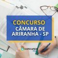 Concurso Câmara de Ariranha – SP: edital e inscrições