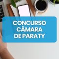 Concurso Câmara de Paraty – RJ: ganhos de até R$ 11,6 mil