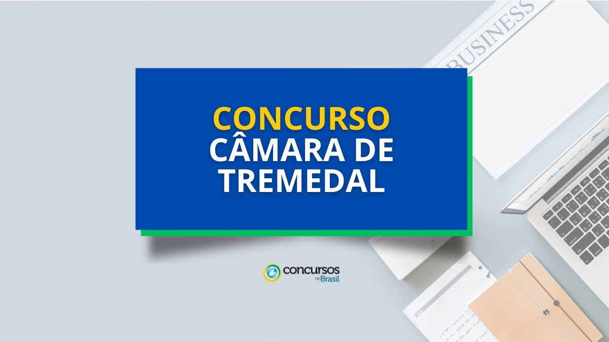 Concurso Câmara de Tremedal, Câmara de Tremedal, edital Câmara de Tremedal, vagas Câmara de Tremedal.