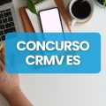 Concurso CRMV ES tem edital divulgado; até R$ 4,5 mil