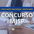 Concurso Ministério da Justiça CNU: mensais de até R$ 9 mil