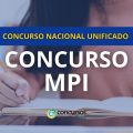 Concurso MPI CNU abre 30 vagas; iniciais de até R$ 6,2 MIL