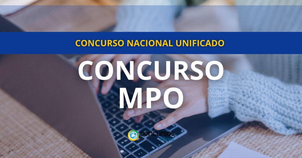 Concurso MPO CNU, Concurso MPO, Concurso Nacional Unificado