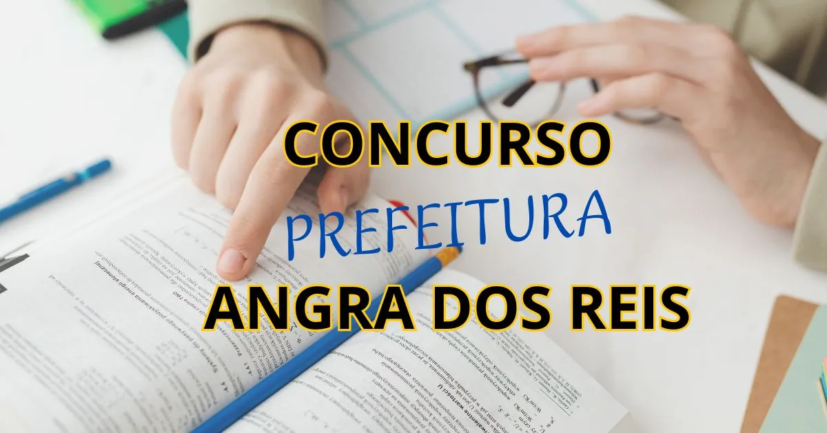 Concurso Prefeitura de Angra dos Reis – RJ tem edital é retificado