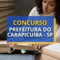 Concurso Prefeitura de Carapicuíba – SP abre 4 editais