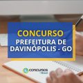 Concurso Prefeitura de Davinópolis – GO abre 160 vagas