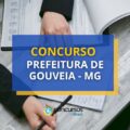 Concurso Prefeitura de Gouveia - MG: edital abre 104 vagas