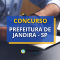 Concurso Prefeitura de Jandira – SP: vagas para nível médio