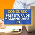 Concurso Prefeitura de Mamanguape – PB: mais de 250 vagas