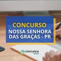 Concurso Prefeitura Nossa Senhora das Graças – PR: vagas