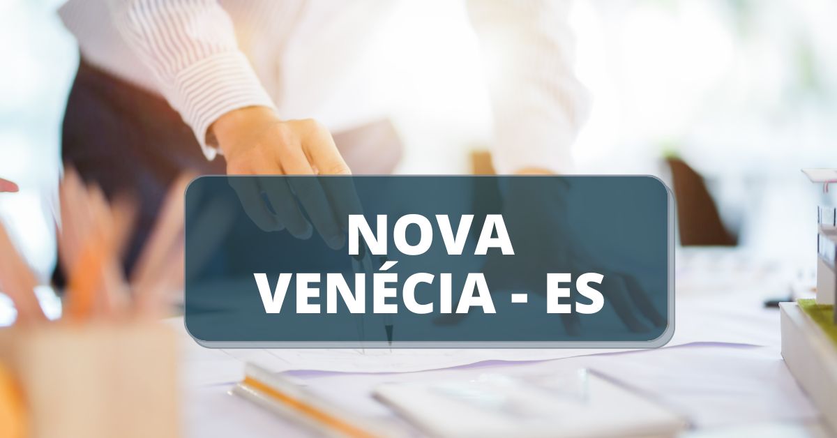 Concurso Prefeitura de Nova Venécia, prefeitura de nova venécia, concurso nova venécia, edital prefeitura nova venécia es, concursos es