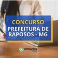 Concurso Prefeitura de Raposos – MG: edital abre 464 vagas