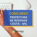 Concurso Prefeitura de Resende Costa - MG: até R$ 13,3 mil
