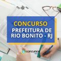 Concurso Prefeitura Rio Bonito – RJ: editais retificados; 210 vagas