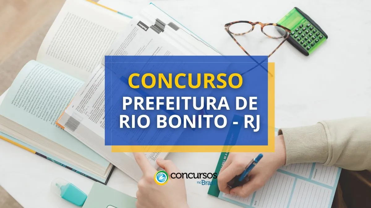 Concurso Prefeitura Rio Bonito – RJ: editais retificados; 210 vagas