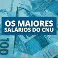 7 cargos com os maiores salários no Concurso Nacional Unificado