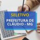 Prefeitura de Cláudio - MG promove novo processo seletivo
