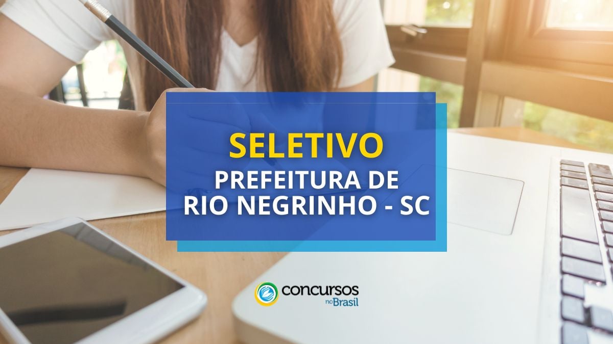 Prefeitura de Rio Negrinho – SC divulga seletivo para Agentes