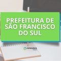 Prefeitura de São Francisco do Sul – SC lança novo seletivo