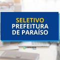 Prefeitura de Paraíso – SC anuncia edital de seleção