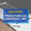 Prefeitura de Carandaí – MG: 2 novos editais são divulgados