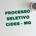 CIDES – MG abre processo seletivo; cronograma retificado