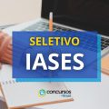 IASES – ES abre processo seletivo; subsídio de até R$ 6 mil