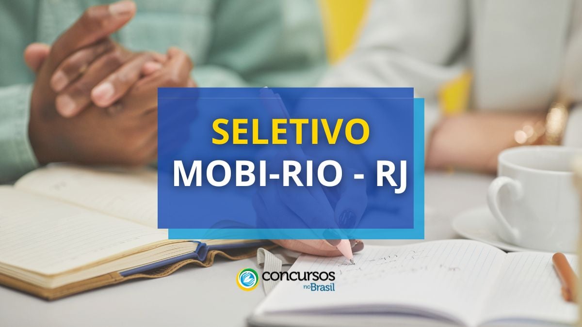 Processo seletivo MOBI-Rio - RJ, Processo seletivo MOBI-Rio, MOBI-Rio, vagas MOBI-Rio, edital MOBI-Rio.