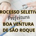 Prefeitura de Boa Ventura de São Roque – PR abre vagas; até R$ 6,4 mil