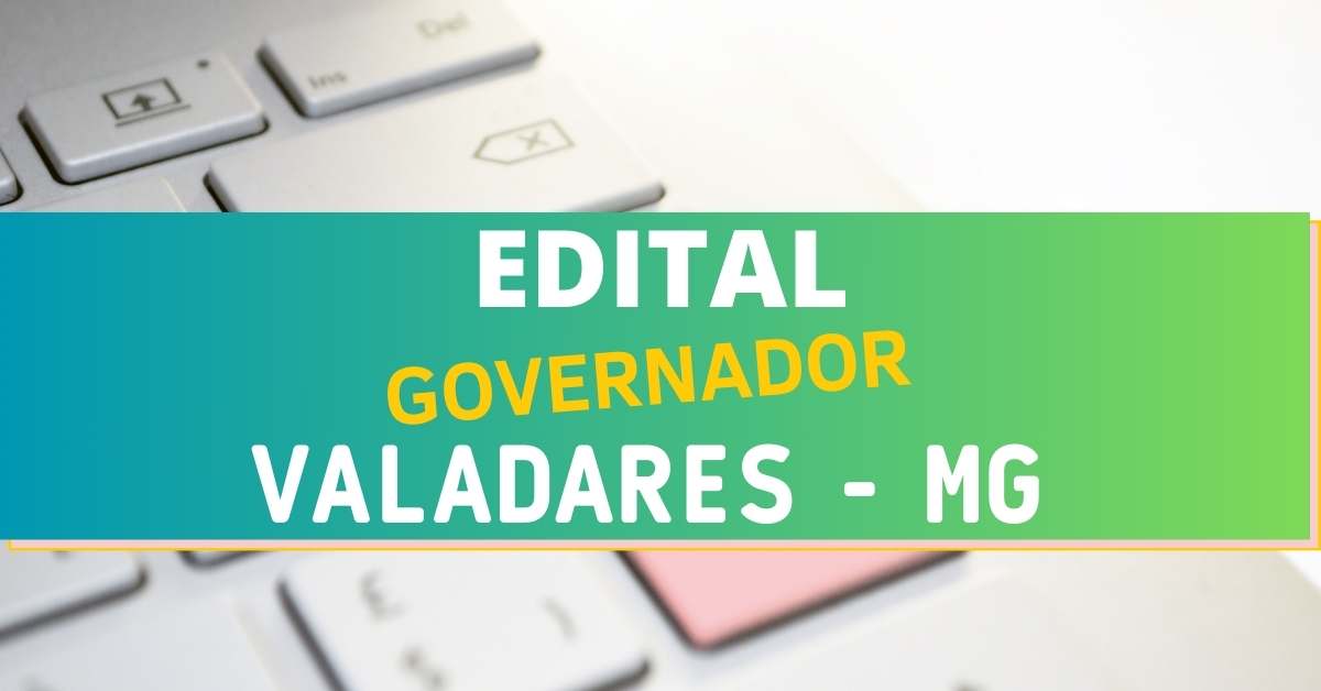 Processo seletivo Prefeitura de Governador Valadares, Concurso Prefeitura de Governador Valadares