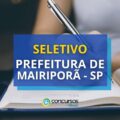 Prefeitura de Mairiporã – SP anuncia processo seletivo