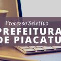 Prefeitura de Piacatu – SP abre processo seletivo