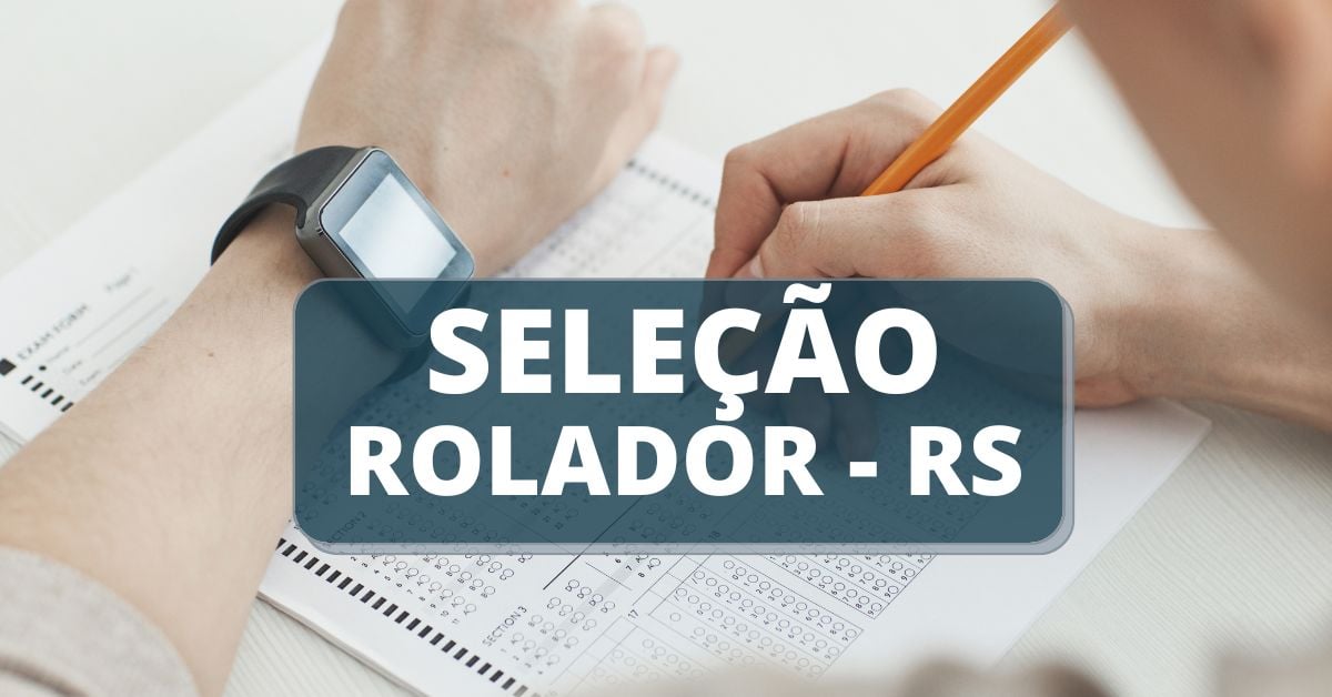 Processo seletivo Prefeitura de Rolador, prefeitura de rolador, edital prefeitura de rolador, seleção rolador rs, concursos rs