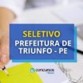 Prefeitura de Triunfo – PE abre edital de processo seletivo