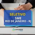 SME Rio de Janeiro – RJ abre 494 vagas em processo seletivo