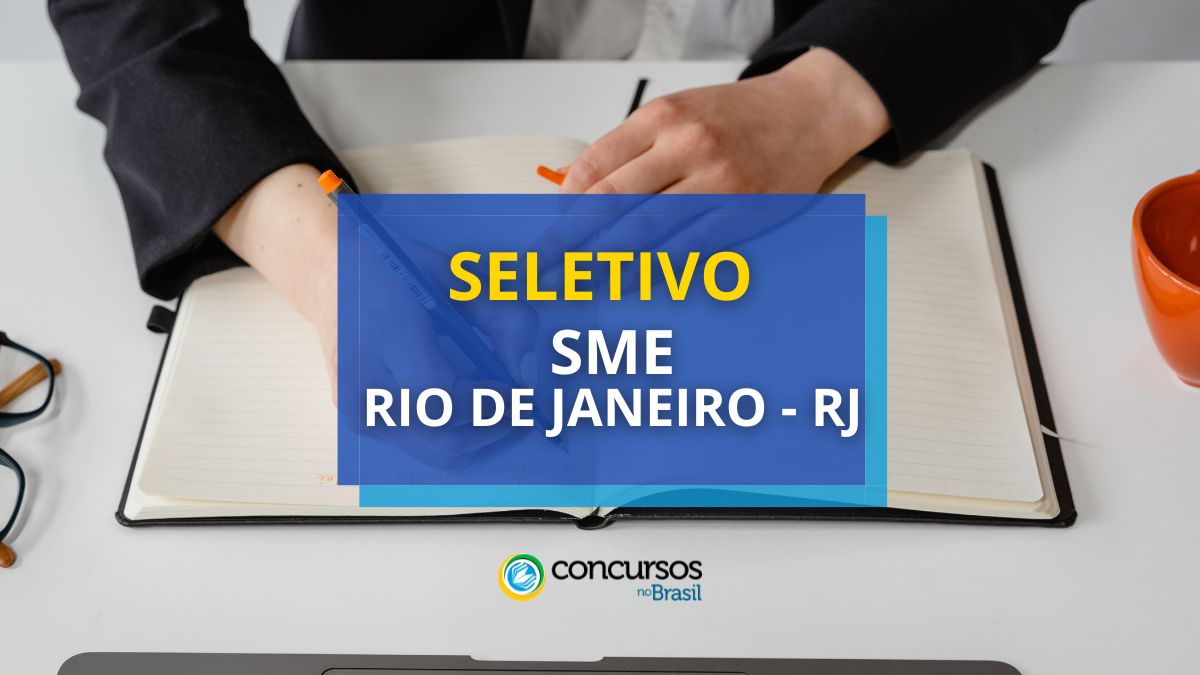 processo seletivo SME do Rio de Janeiro - RJ, sme rj, processo seletivo RJ, prefeitura do rio de janeiro, concursos rj