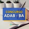 Concurso ADAB BA: edital abre 160 vagas; até R$ 6,5 mil