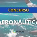 Concurso Aeronáutica abre mais de 200 vagas